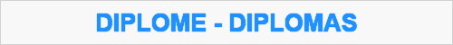 DIPLOME - DIPLOMAS